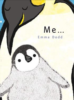 我 艾玛·多德 Emma Dodd 儿童纸板插画故事绘本 英文原版 Me 2-6岁