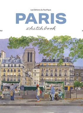 巴黎水彩速写（新版）艺术技法与入门赏析 法布里斯·莫罗 Fabrice Moireau 英文原版 Paris sketchbook