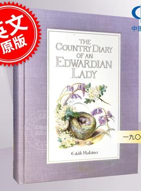 现货 一九〇六 英伦乡野手记 英文原版 The Country Diary Of An Edwardian Lady 伊迪丝·霍尔登 精装植物绘本 随笔画集