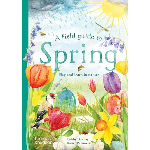 春天的野外指南：在大自然中玩耍和学习 儿童科普绘本 英文原版 A Field Guide to Spring 6-9岁