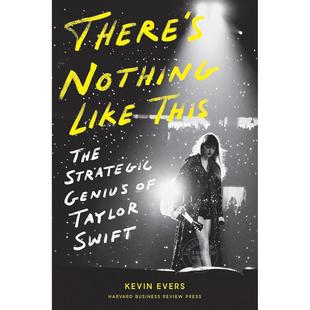 英文原版 Like 战略天赋 Evers Swift 无与伦比：泰勒·斯威夫特 Genius There’s Kevin The This Nothing Taylor Strategic