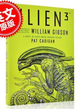 现货 异形3 根据威廉吉布森未采用剧本改编小说 英文原版 Alien 3: The Unproduced Screenplay by William Gibson