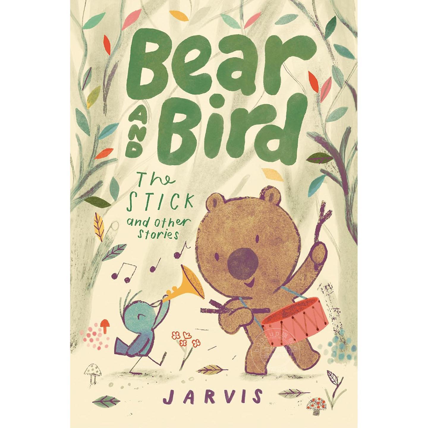 小熊和小鸟：树枝奇遇 儿童英语绘本 奇妙故事 贾维斯 Jarvis 英文原版 Bear and Bird: The Stick and Other Stories 5-9岁 精装