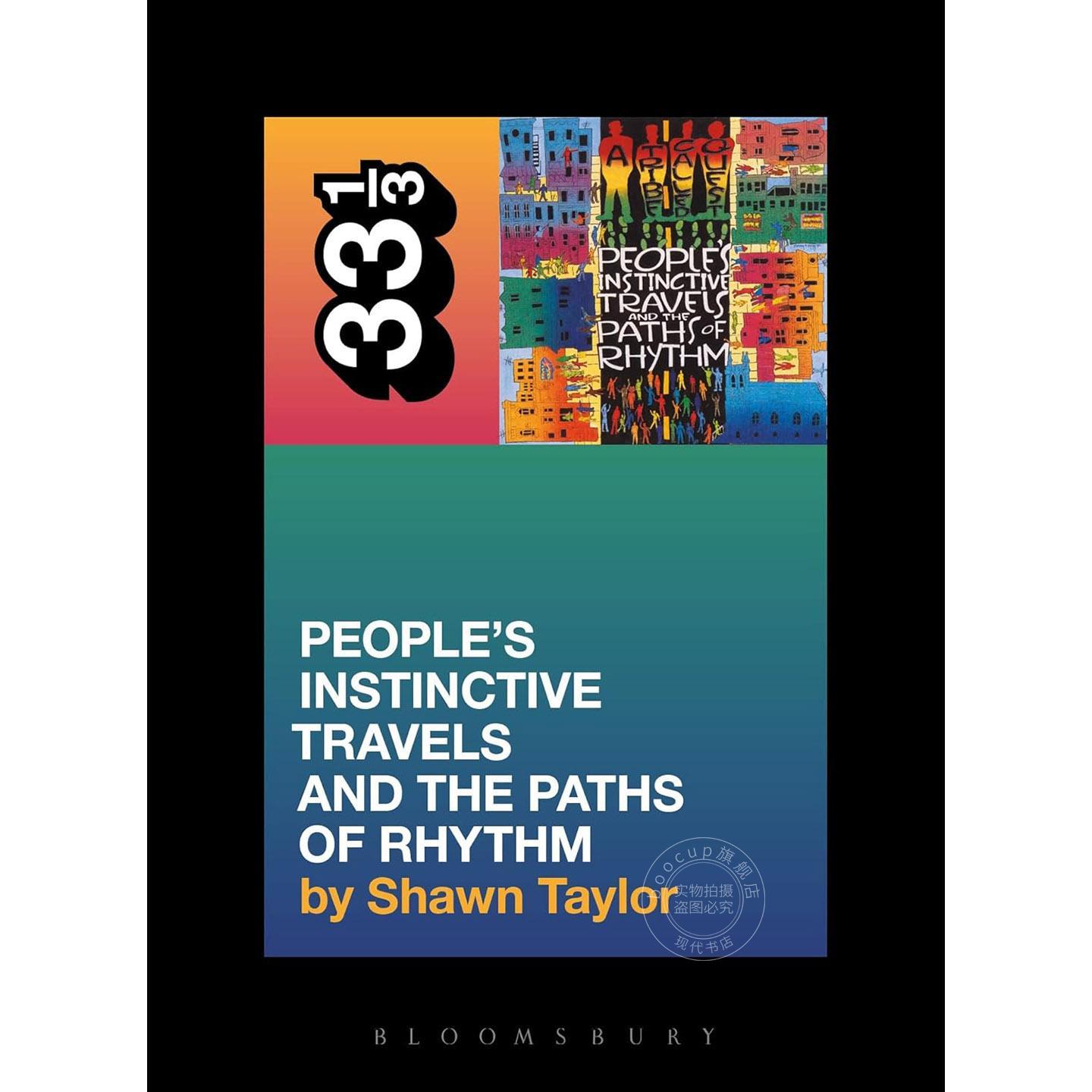 33 1/3系列 嘻哈摇滚 英文原版 A Tribe Called Quest's People's Instinctive Travels and the Paths of Rhythm