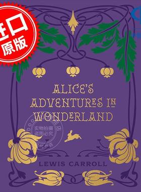 爱丽丝梦游仙境与镜中奇遇记Chartwell豪华版 Lewis Carroll 经典儿童文学小说 英文原版 Alice's Adventures in Wonderland and T
