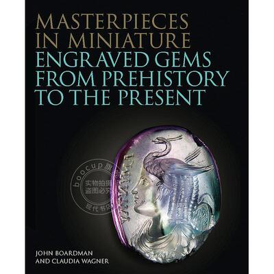 微型杰作：从史前到现代的雕刻宝石 英文原版 艺术画册Masterpieces in Miniature: Engraved Gems from Prehistory to the Presen
