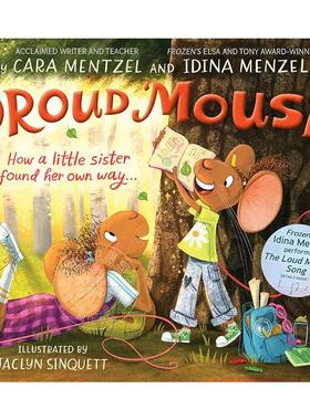 现货 骄傲的老鼠 儿童抒情图画故事书 伊迪娜·门泽尔 Idina Menzel 卡拉·门泽尔 Cara Mentzel  英文原版 Proud Mouse