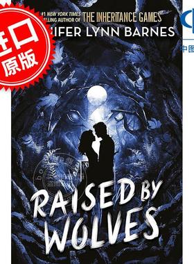 狼群抚养 Jennifer Lynn Barnes 盛大的游戏作者 The Inheritance Games 青少年读物 英文原版 Raised by Wolves 12+岁