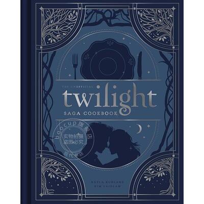 预售 暮光之城非官方食谱：来自福克斯的美味 电视剧周边书 英文原版 The Unofficial Twilight Saga Cookbook