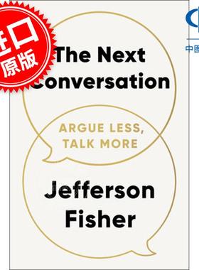 现货 下一次对话 少争论，多交流 心理学 Jefferson Fisher 英文原版 The Next Conversation