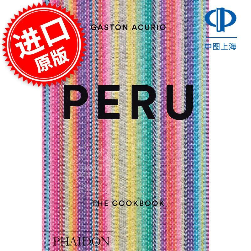 现货 秘鲁：烹饪之书 Peru: The Cookbook 英文原版 南美洲料理食谱指南