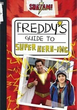 雷霆沙赞:弗雷迪指南如何成为超*英雄 英文原版 Shazam!: Freddy's Guide to Super Hero-ing 雷霆沙赞同名电影周边书