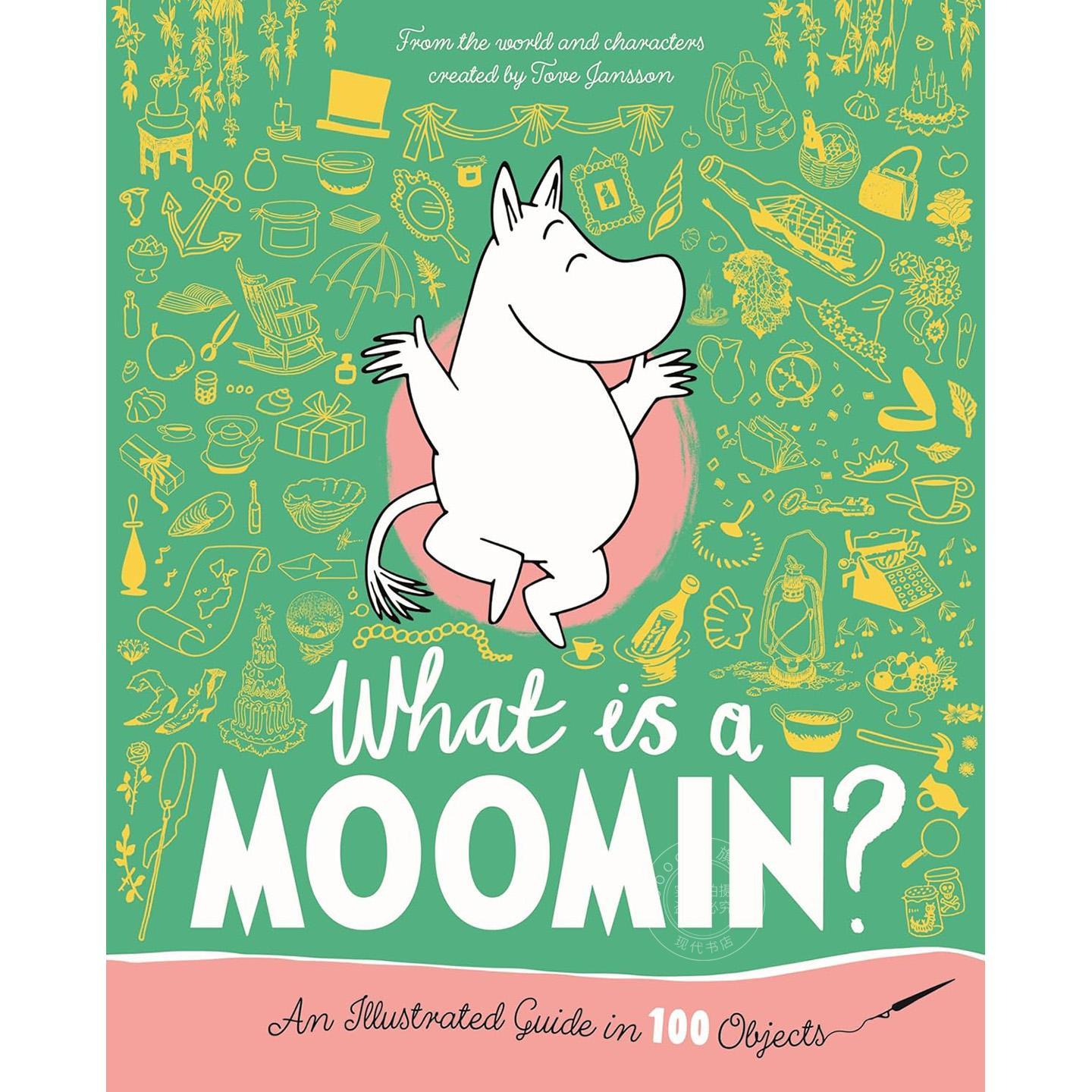 什么是姆明?100件物品图解指南 儿童绘本读物 英文原版 What is a Moomin? An Illustrated Guide in 100 Objects 5-11岁