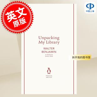 现货 拆开我的图书馆 Unpacking My Library 90周年企鹅档案系列 Penguin Archive 英文原版 Walter Benjamin