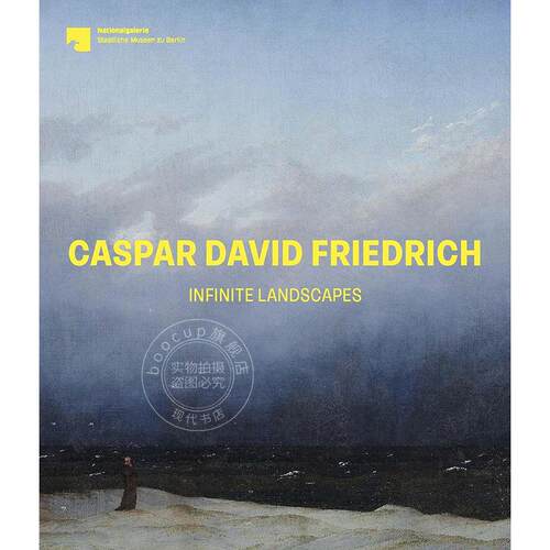 卡斯帕·大卫·弗里德里希:无限风景 艺术画集 英文原版 Caspar David Friedrich: Infinite Landscapes