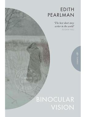现货 望远镜里的视野 伊迪丝·珀尔曼 英文原版 Binocular Vision