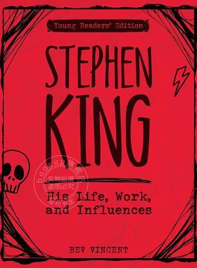 斯蒂芬金：他的生平、作品和影响 青少年版 英文原版 Stephen King: His Life  Work  and Influences