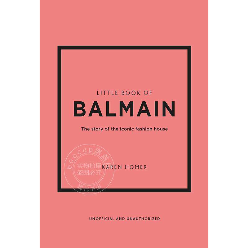 现货 巴尔曼简史:标志性时装品牌的故事 英文原版 Little Book of Balmain: The story of the iconic fashion house
