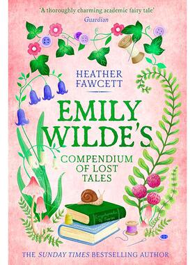 现货 艾米莉王尔德 失落的故事汇编 Heather Fawcett 英文原版 Emily Wilde's Compendium of Lost Tales