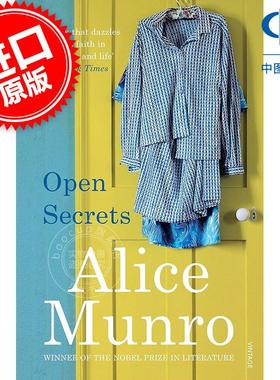 预售 公开的秘密 艾丽丝·门罗短篇集 诺贝尔文学奖得主 英文原版 Open Secrets