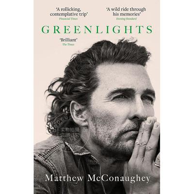 预售 绿光 马修麦康纳回忆录自传 英文原版 Greenlights 星际穿越男主角 Matthew McConaughey 奥斯卡 平装