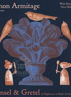 现货 汉赛尔与格莱特 黑暗格林童话 Simon Armitage 英文原版 Hansel & Gretel