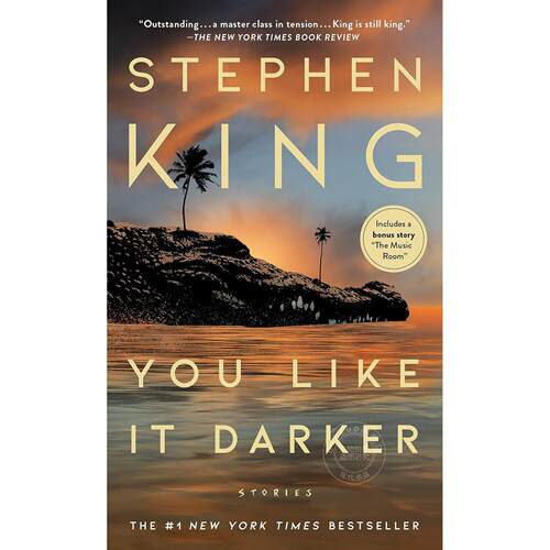 比黑暗更黑暗 恐怖惊悚悬疑小说 斯蒂芬·金 Stephen King 英文原版 You Like It Darker