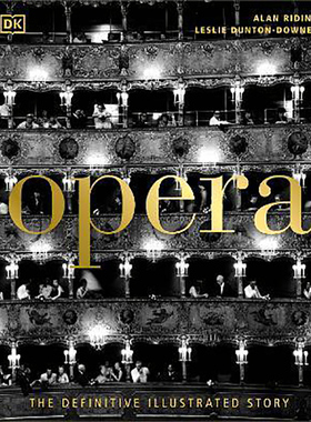现货 权威插图指南 歌剧 精装 DK百科全书 英文原版 Opera: The Definitive Illustrated Story