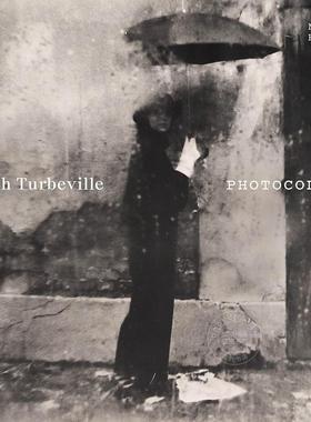 黛博拉·特伯维尔：拼贴摄影  娜塔莉·赫什多弗 Nathalie Herschdorfer 摄影作品集 英文原版 Deborah Turbeville: Photocollage