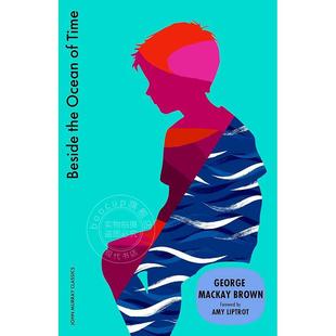 Brown 英文原版 George Time Ocean Mackay the 时间之海畔 Beside