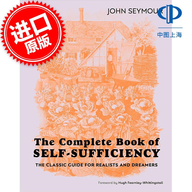 现货 自给自足全书:现实主义者和梦想家的经典指南 DK出版社 英文原版 The Complete Book of Self-Sufficiency: The Classic Guid
