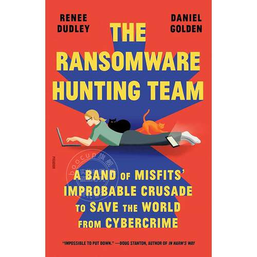 现货 勒索软件猎杀团队 Renee Dudley 英文原版 Ransomware Hunting Team