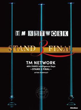 进口日文 舞台资料 TM NETWORK 40th FANKS intelligence Days～STAND 3 FINAL～AFTER PAMPHLET 小室哲哉 含附录
