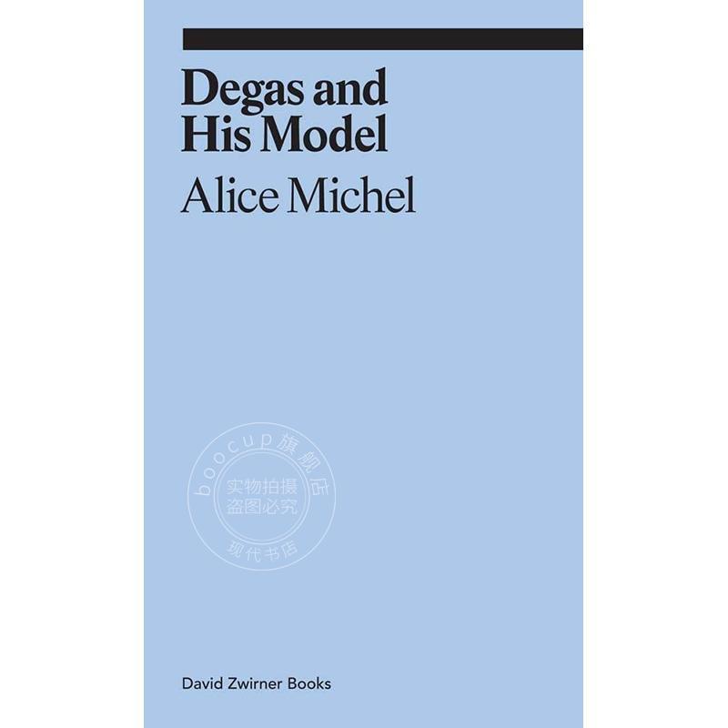 预售 德加和他的模特 英文原版 艺术画册 Degas and His Model