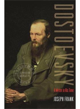 陀思妥耶夫斯基 一个时代的作家 约瑟夫·弗兰克 Joseph Frank 英文原版 Dostoevsky: A Writer in His Time