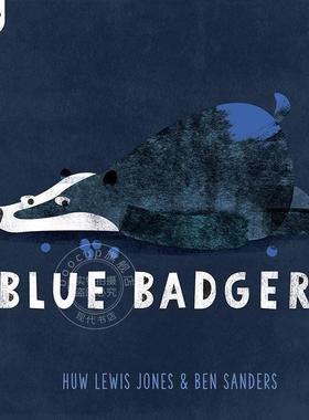 现货 深蓝色獾 儿童图画书 艺术插画绘本  英文原版 Blue Badger