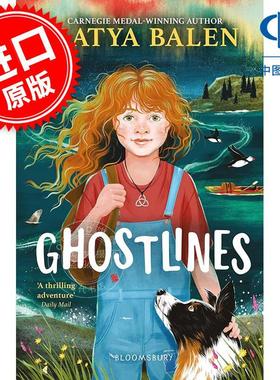 预售 幽灵线 卡内基奖得主 Katya Balen 卡蒂亚·巴伦 十月十月 狐光作者 儿童小说 英文原版 Ghostlines 9-12岁