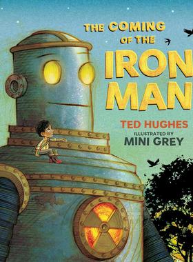 钢铁巨人的诞生 钢铁巨人前传 儿童绘本故事书 Ted Hughes 英文原版 The Coming of the Iron Man 0-6岁