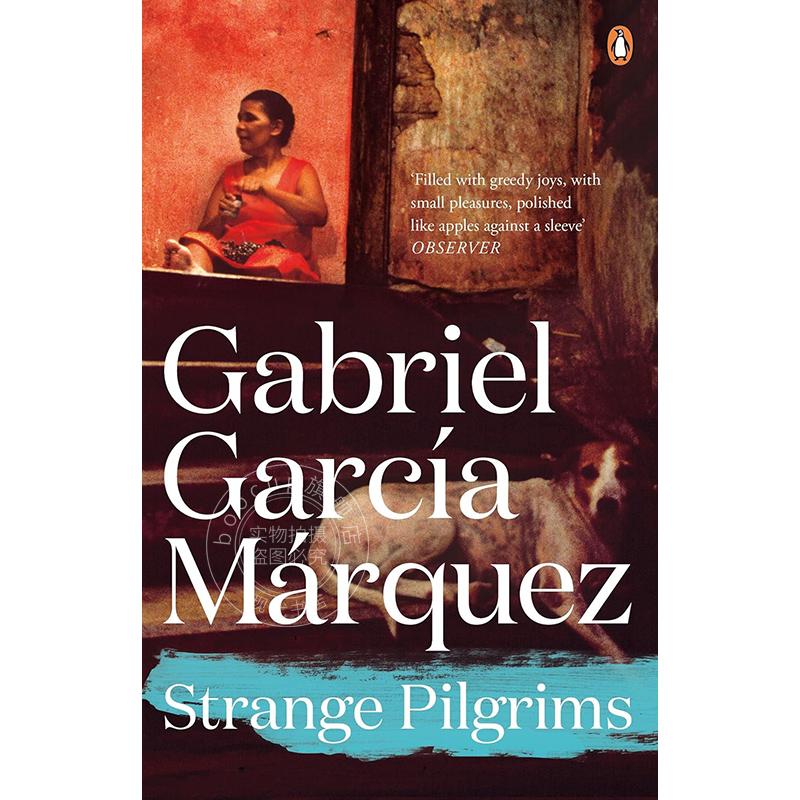 现货 梦中的欢快葬礼和十二个异乡故事 加西亚·马尔克斯 Garcia Marquez 诺贝尔文学奖得主  英文原版 Strange Pilgrims