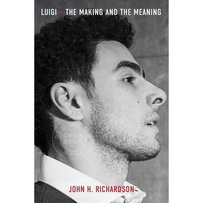 预售 路易吉的诞生与意义 John H. Richardson 英文原版 Luigi: The Making and the Meaning