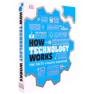 现货 图解技术如何工作 英文原版 How Technology Works: The Facts Simply Explained DK百科 简明解释技术原理