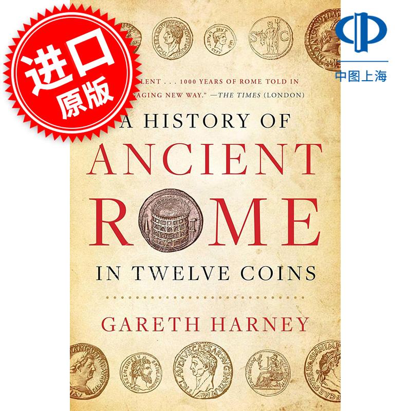 十二枚硬币中的古罗马史 社科历史 Gareth Harney 英文原版 History of Ancient Rome in Twelve Coins