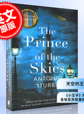 天空的王子 英文原版 The Prince of the Skies 《小王子》作者圣埃克苏佩里的故事 Antonio Iturbe 奥斯维辛的小图书馆员作者