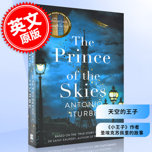 天空的王子 英文原版 The Prince of the Skies 《小王子》作者圣埃克苏佩里的故事 Antonio Iturbe 奥斯维辛的小图书馆员作者