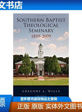 Southern Baptist Theological Seminary 1859-2009