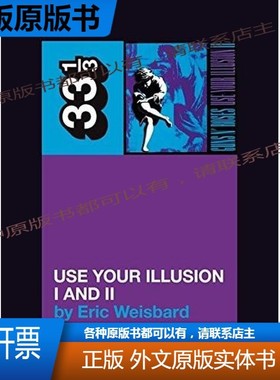 Guns N' Roses' Use Your Illusion I and II