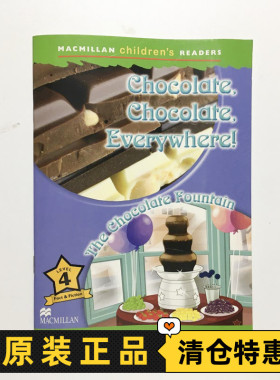 Macmillan Children's Readers Chocolate,Chocolate,Everywhere! 巧克力到处都是 The Chocolate Fountain Level 4  英文原版书籍