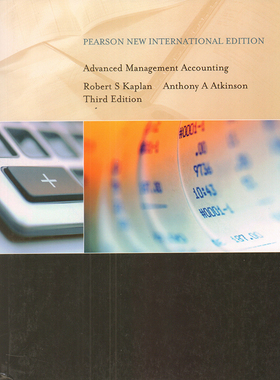 特价清仓英文版Pearson New International Edition Advanced Management Accounting 3rd高级管理会计英文版