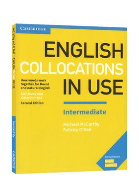 现货English Collocations in Use Intermediate 英文原版剑桥中级英语常用搭配 配答案 第二版中阶（PET-FCE）英语学习自学工具书