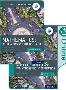 牛津IB文凭课程数学 应用和解释 标准水平 NEW IB Mathematics Print and Enhanced Online Course Book Pack, Route 2